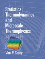 Statistical Thermodynamics and Microscale Thermophysics