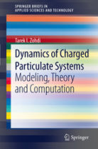 Dynamics of Charged Particulate Systems: Modeling, Theory and Computation